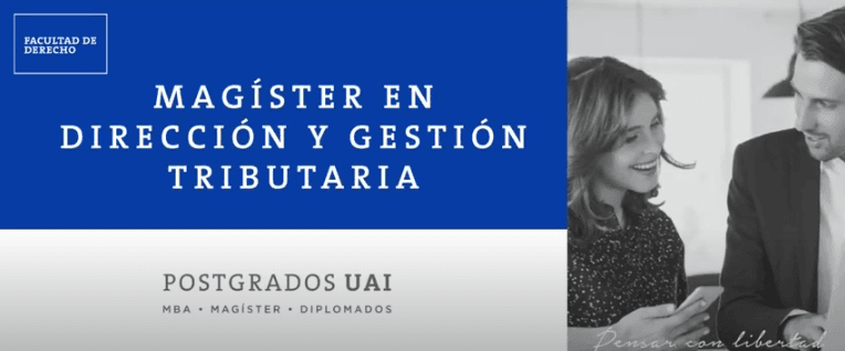 Magíster en Dirección y Gestión Tributaria 2026