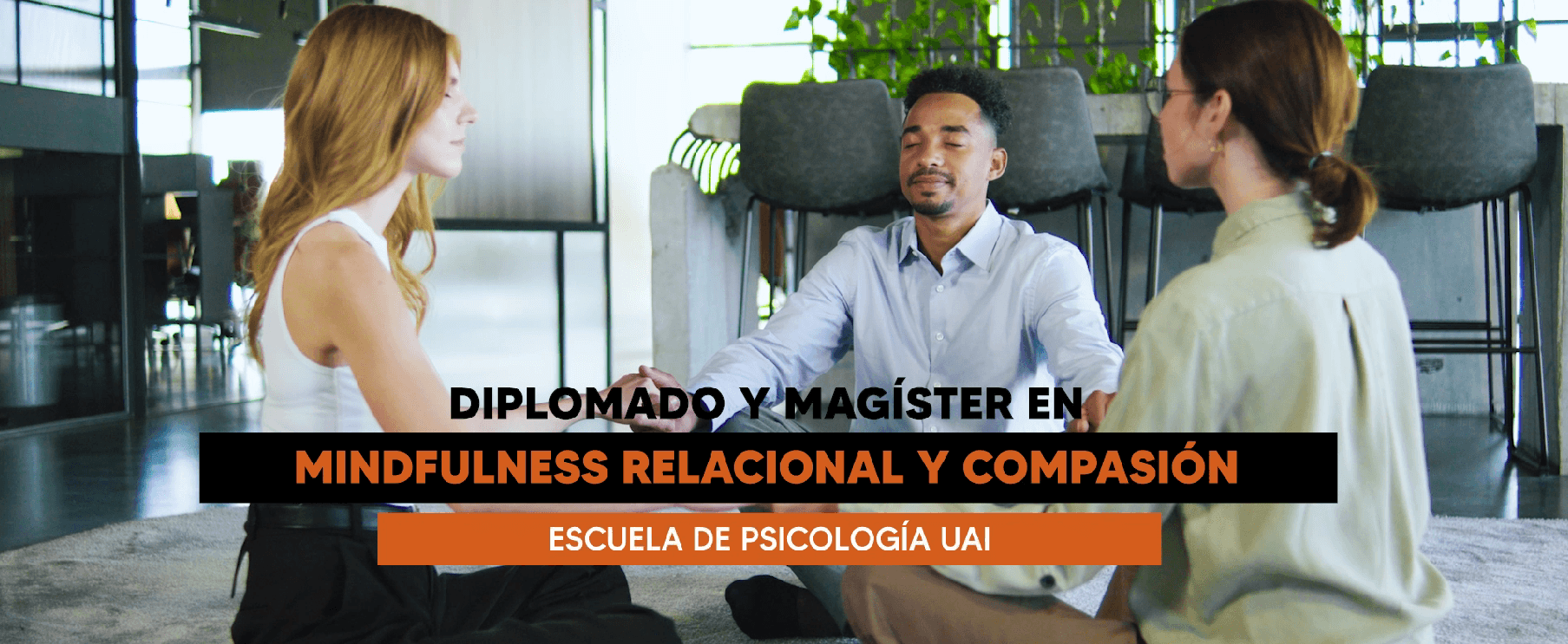 Magíster en Mindfulness Relacional y Compasión