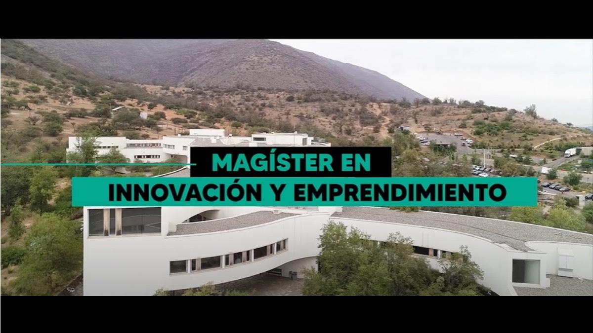 Magíster en Innovación y Emprendimiento