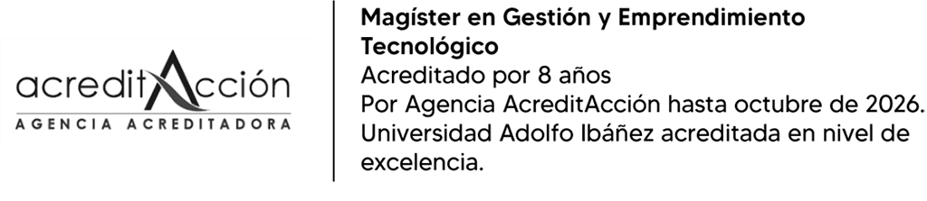 Magíster en Gestión y Emprendimiento Tecnológico