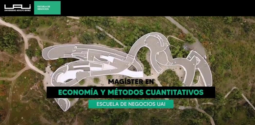 Magíster en Economía y Métodos Cuantitativos