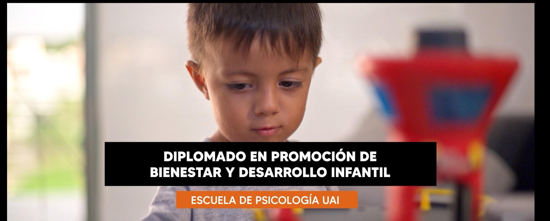 Diplomado en Promoción de Bienestar y Desarrollo Infantil