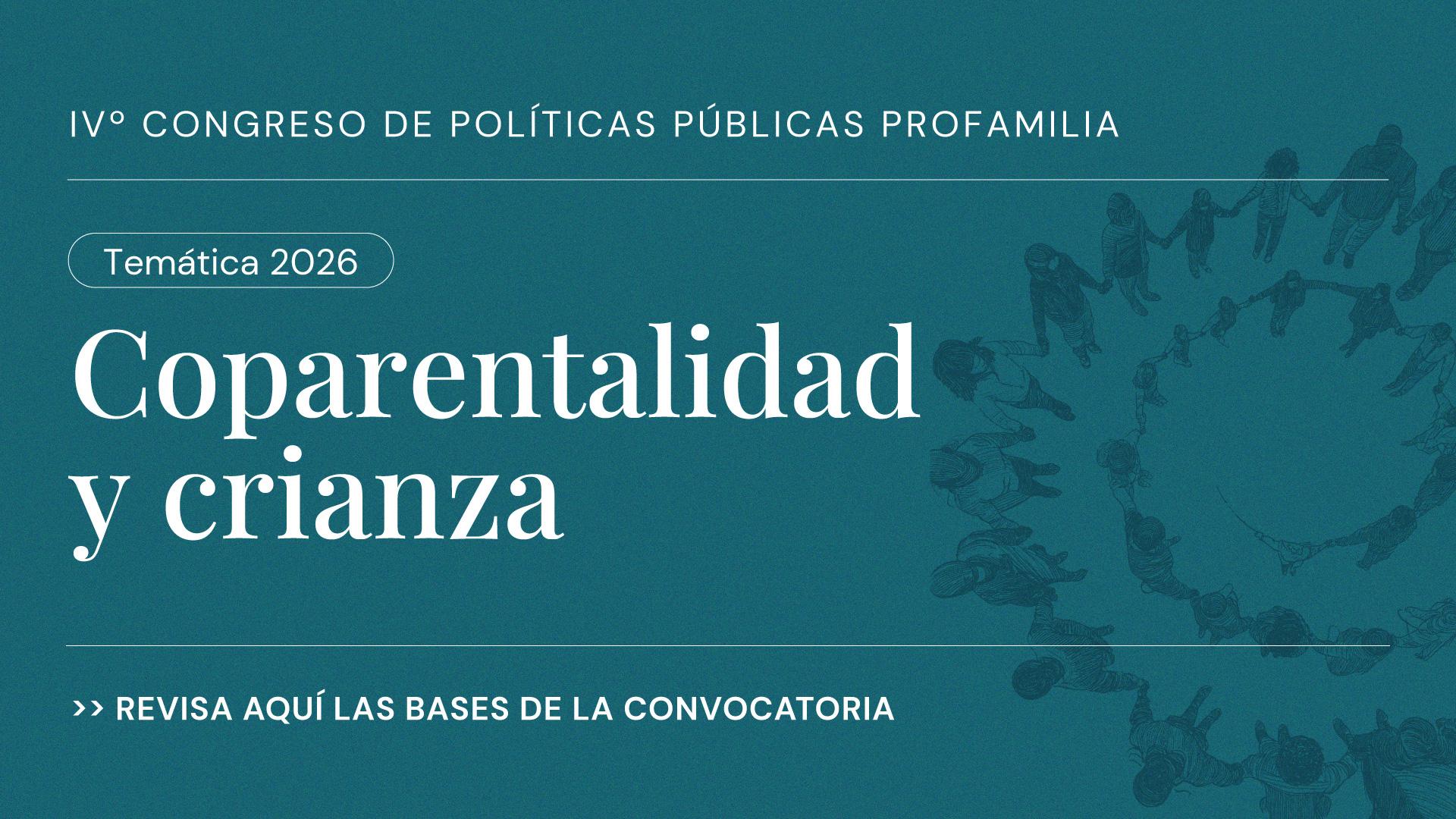 Convocatoria abierta: IV Congreso de Políticas Públicas Profamilia 2026