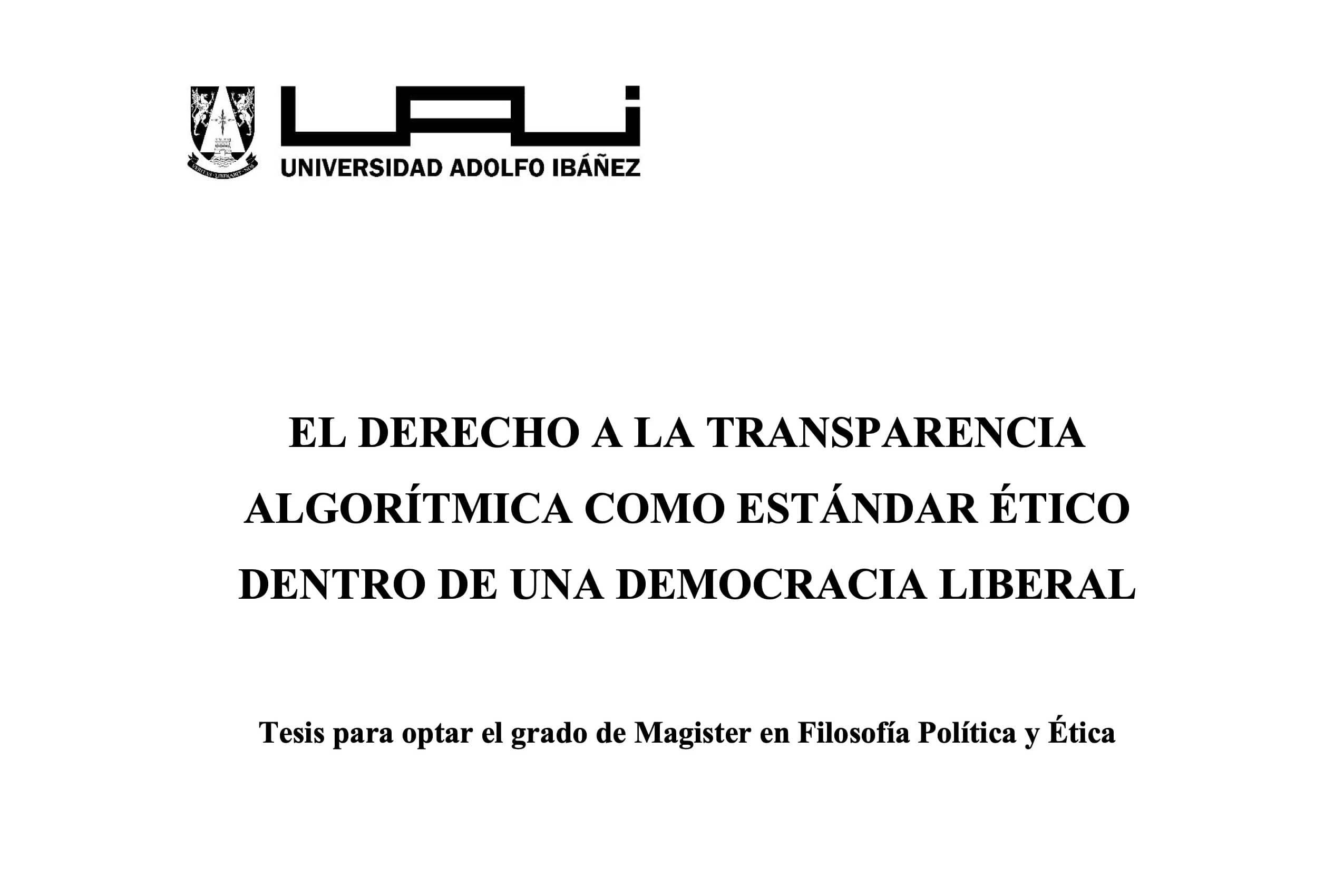 El derecho a la transparencia algorítmica como estándar ético dentro de una democracia liberal