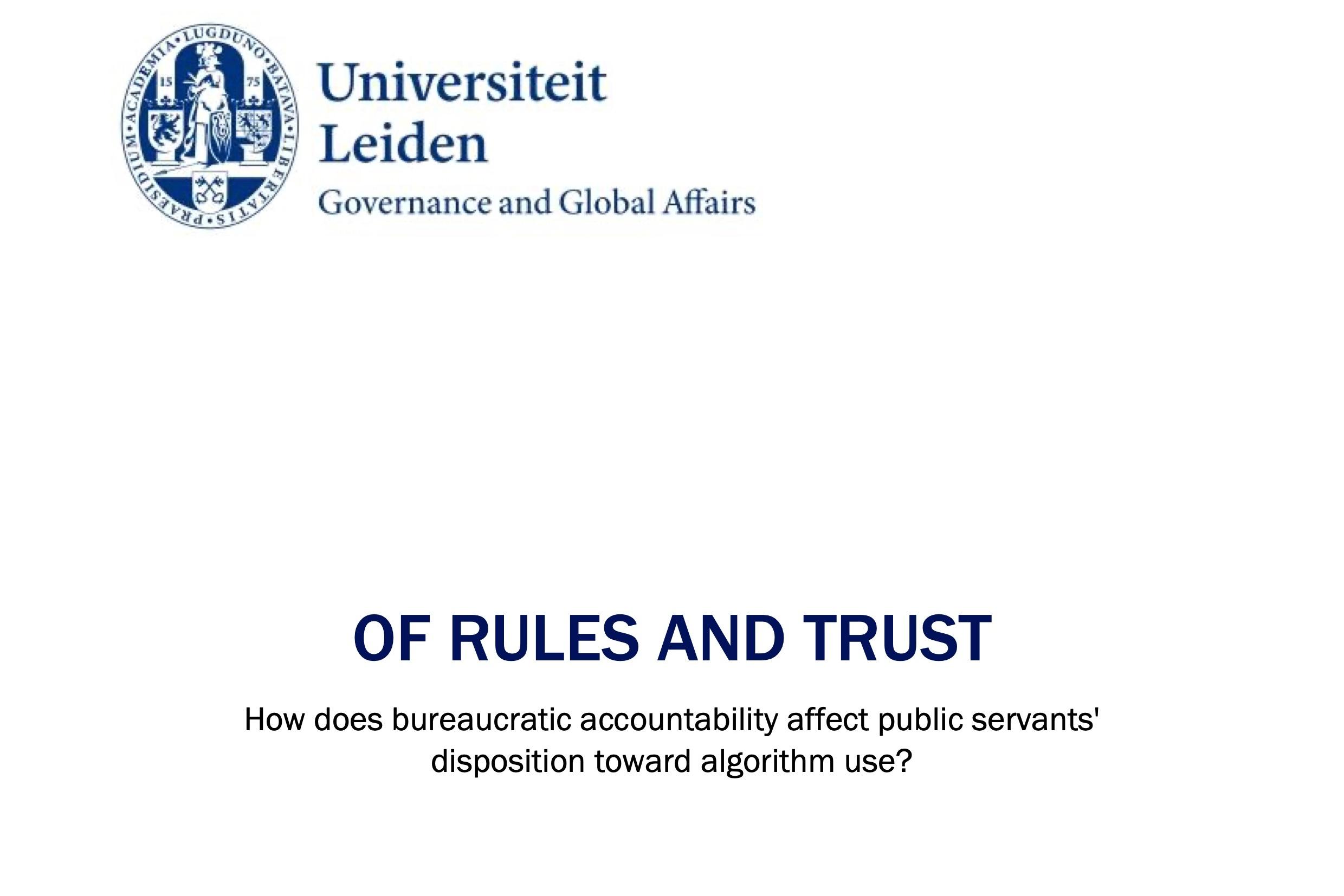 Of Rules and Trust. How does bureaucratic accountability affect public servants' disposition toward algorithm use?