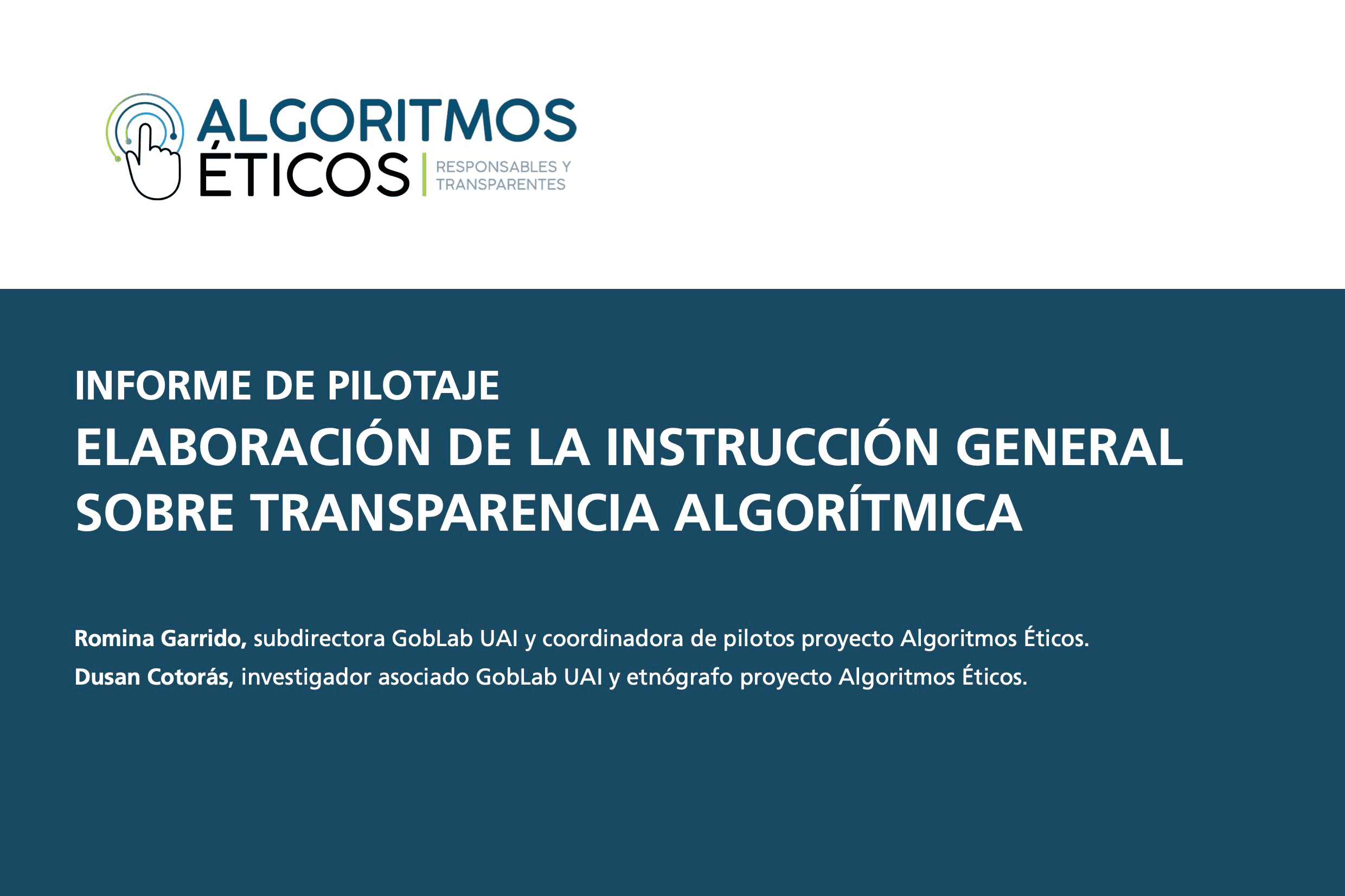 Informe de pilotaje: Elaboración de Instrucción General sobre Transparencia Algorítmica