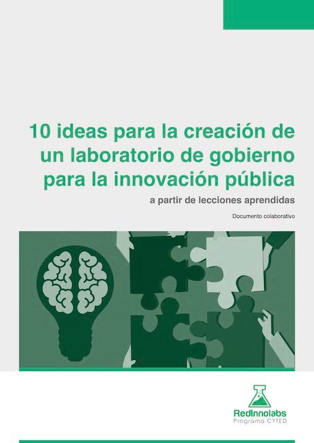 10 ideas para la creación de un laboratorio de gobierno para la innovación pública