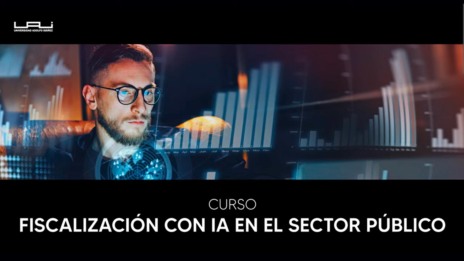 Curso Fiscalización con IA en el Sector Público