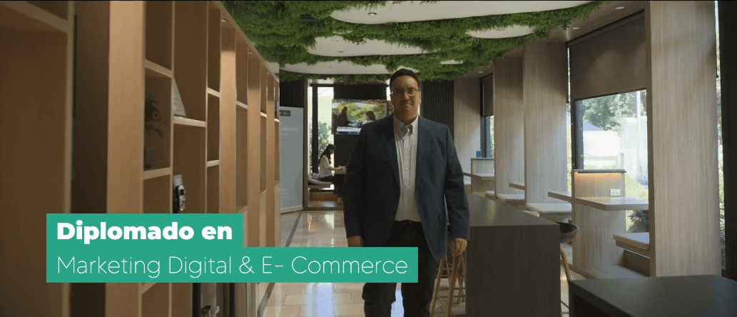 Diplomado en Marketing Digital & E- Commerce 
