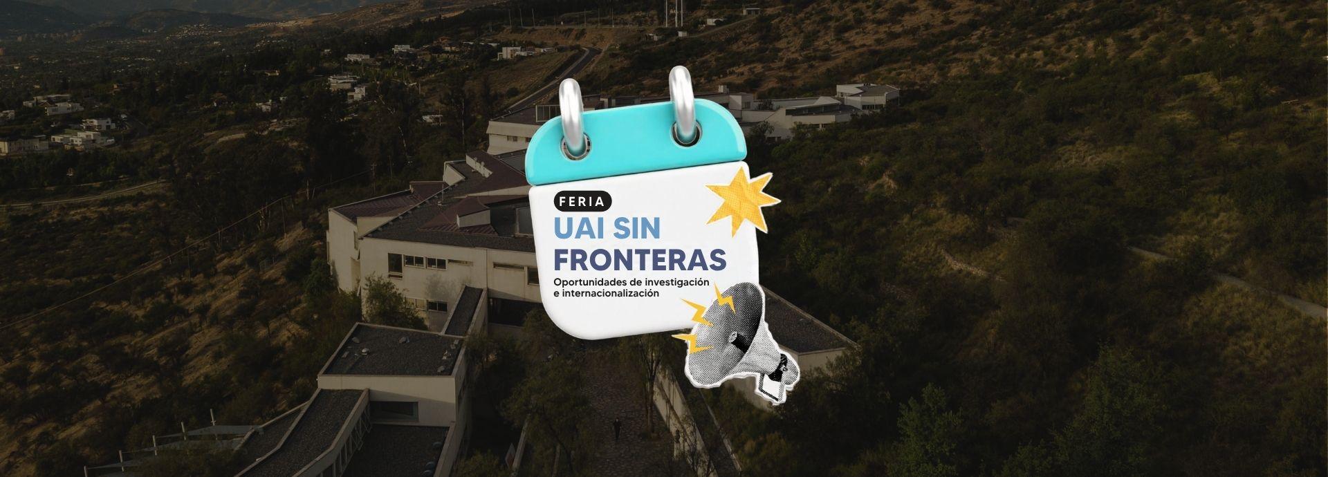 Feria UAI Sin Fronteras
