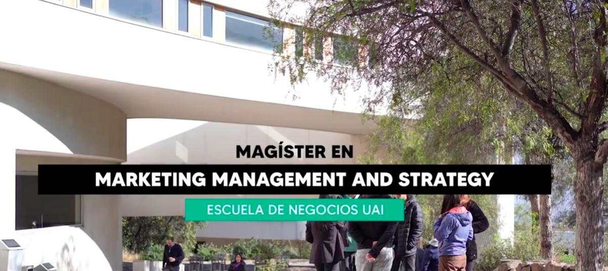 Conoce el Magíster en Marketing Management and Strategy Magíster en Marketing Management and Strategy