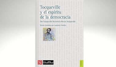 Cátedra Alexis de Tocqueville publica el libro «Tocqueville y el espíritu de la democracia»